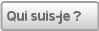 Qui suis-je ?